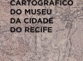Capa _ Inventario do Acervo Cartografico do Museu da Cidade do Recife