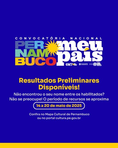 Card - Resultados preliminares da Convocatória Nacional Pernambuco Meu País